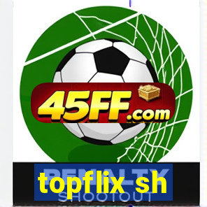 topflix sh